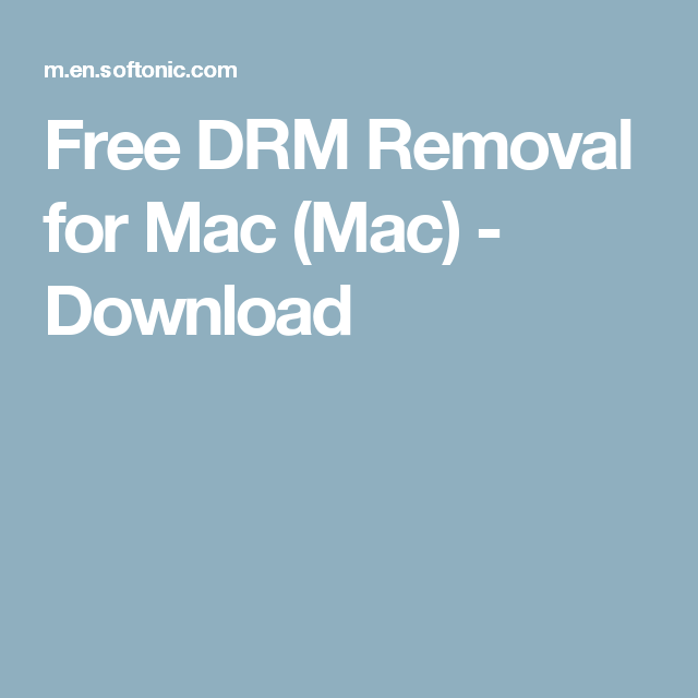 Drm Removal Mac Free Download